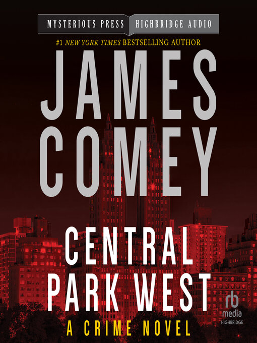 Title details for Central Park West by James Comey - Available